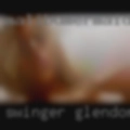 Swinger Glendora